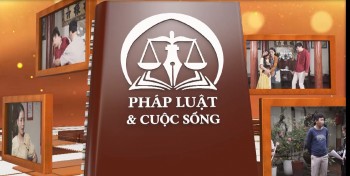 Chương trình Pháp luật & Cuộc sống